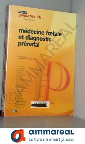Image du vendeur pour Mdecine foetale et diagnostic prnatal mis en vente par Ammareal