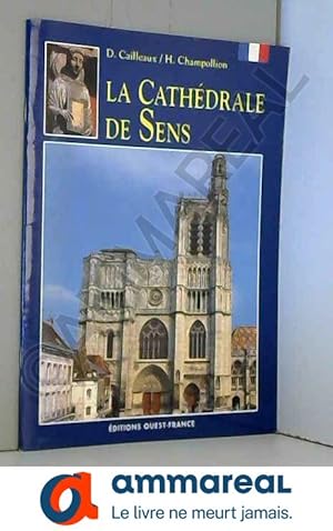 Seller image for La Cathdrale de Sens for sale by Ammareal