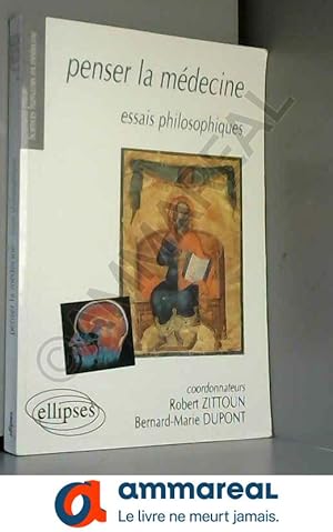 Seller image for Penser la mdecine : Essais philosophiques for sale by Ammareal