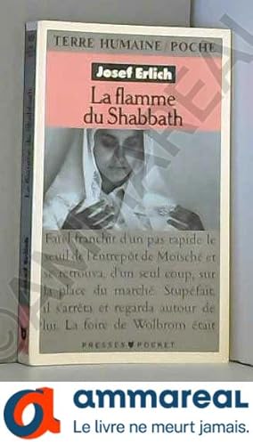 Image du vendeur pour LA FLAMME DU SHABBATH. Le Shabbath moment d'ternit dans une famille juive polonaise mis en vente par Ammareal