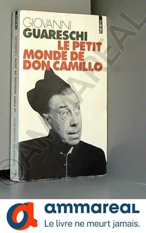 Image du vendeur pour Le Petit monde de Don Camillo mis en vente par Ammareal