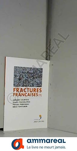 Seller image for Fractures franaises for sale by Ammareal