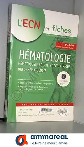 Image du vendeur pour Hmatologie Adulte et Pdiatrique Onco-Hematologie iECN mis en vente par Ammareal