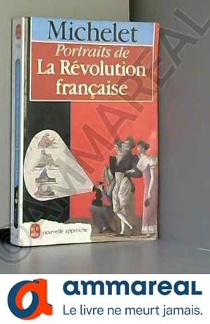 Image du vendeur pour La Rvolution franaise : Tome 2, Portraits de la Rvolution mis en vente par Ammareal