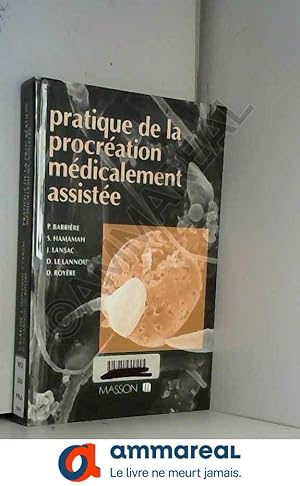 Image du vendeur pour Pratique de la procration mdicalement assiste mis en vente par Ammareal