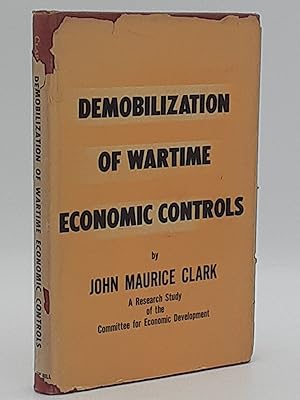 Bild des Verkufers fr Demobilization of Wartime Economic Controls. zum Verkauf von Zephyr Books