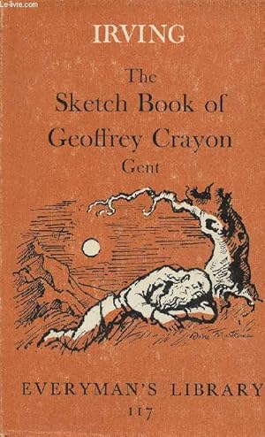 Bild des Verkufers fr The sketch book of Geoffrey Crayon, Gent zum Verkauf von Le-Livre