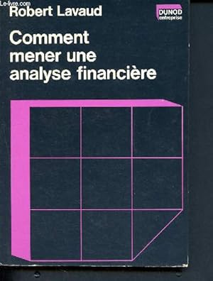 Imagen del vendedor de Comment mener une analyse financiere - 3me dition a la venta por Le-Livre