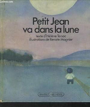 Bild des Verkufers fr Petit Jean va dans la lune zum Verkauf von Le-Livre