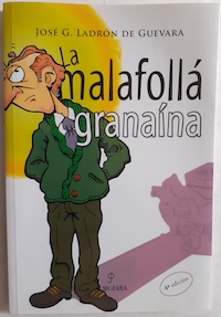 Imagen del vendedor de La malafollá granaína a la venta por Librería Ofisierra