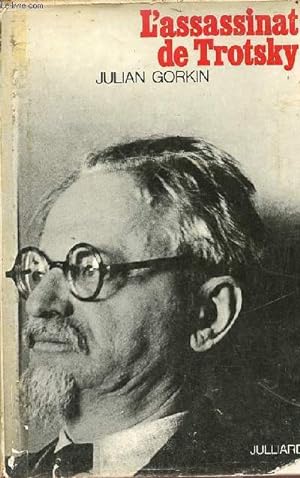 Bild des Verkufers fr L'Assassinat de Trotsky. zum Verkauf von Le-Livre