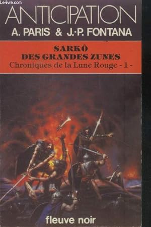 Seller image for Sarko des grandes zunes. Chroniques de la lune rouge 1. Collection anticipation N 1341 for sale by Le-Livre