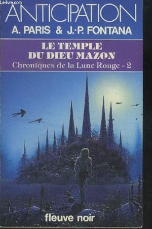 Seller image for Le temple du dieu mazon. Chroniques de la lune rouge 2, collection anticipation n1398 for sale by Le-Livre