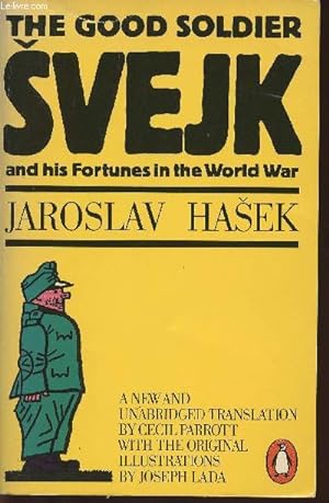 Bild des Verkufers fr The good soldier Sveijk and his fortunes in the World War- New unabridged translation zum Verkauf von Le-Livre