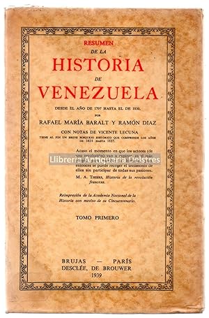 Bild des Verkufers fr Resumen de la historia de Venezuela. Desde el ao de1797 hasta el de 1830. Con notas de Vicente Lecuna. zum Verkauf von Llibreria Antiquria Delstres