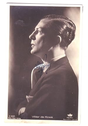 VIKTOR DE KOWA (1904 - 1973). Deutscher Theater- und Filmschauspieler. FOTO-KARTE SIGNIERT. TOBIS...
