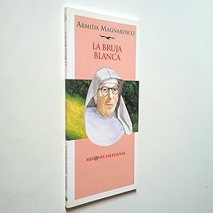 Imagen del vendedor de La bruja blanca a la venta por MAUTALOS LIBRERA