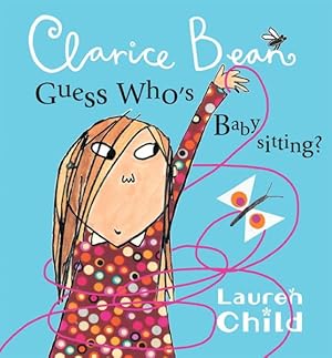 Seller image for Clarice Bean Guess Who's Babysitting? for sale by GreatBookPrices