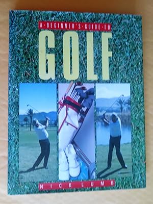 Seller image for A Beginner's Guide To Golf for sale by Livresse