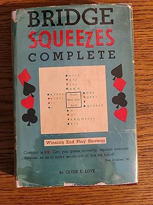 Image du vendeur pour Bridge Squeezes Complete: Winning End Play Stategy mis en vente par Fred M. Wacholz