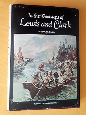 Seller image for In the Footsteps of Lewis and Clark for sale by Livresse