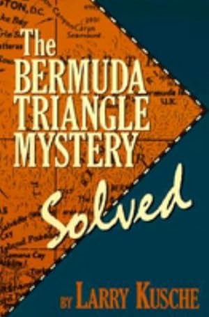 Image du vendeur pour The Bermuda Triangle Mystery - Solved by Kusche, Larry [Paperback ] mis en vente par booksXpress
