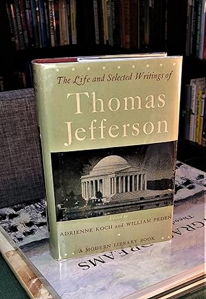 Life & Selected Writings of Thomas Jefferson (Modern Library)
