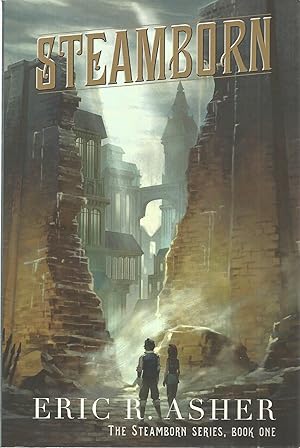 Seller image for Steamborn (The Steamborn Series, Book One) for sale by The Book Junction