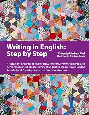 Seller image for Writing in English: Step by Step by Elizabeth Weal [Paperback ] for sale by booksXpress