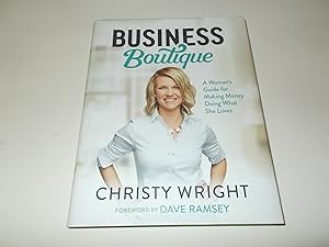 Seller image for Business Boutique: A Woman's Guide for Making Money Doing What She Loves for sale by Paradise Found Books