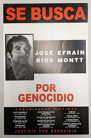 Se Busca Jose Efrain Rios Montt Por Genocidio (poster)