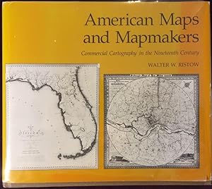 American Maps and Mapmakers: Commercial Cartography in the Nineteenth Century.