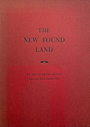 Bild des Verkufers fr The New Found Land: The English Contribution to the Discovery of North America. zum Verkauf von Jeff Weber Rare Books