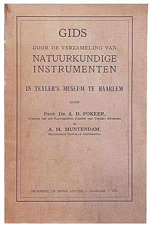 Gids door de Verzameling van Natuurkundige Instrumenten in Teyler's Museum Te Haarlem.