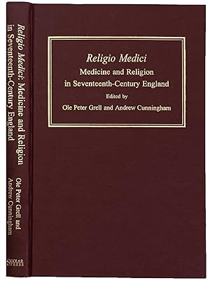 Religio Medici: Medicine and Religion in Seventeenth-Century England.