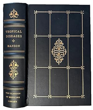 Tropical diseases. A manual of the Diseases of Warm Climates.