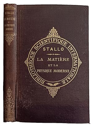 La Matiere et la Physique Moderne. Avec une preface sur la Theorie Atomique par C. Friedel.