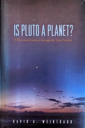 Is Pluto a Planet? A historical journey through the solar system.