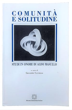 Bild des Verkufers fr Comunita e Solitudine: Studi in onore di Aldo Masullo. zum Verkauf von Jeff Weber Rare Books