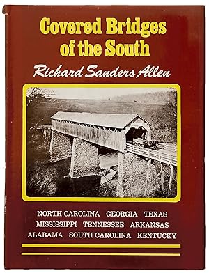 Bild des Verkufers fr Covered Bridges of the South. zum Verkauf von Jeff Weber Rare Books