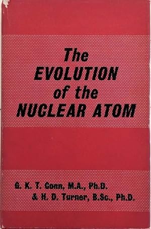The Evolution of the Nuclear Atom.