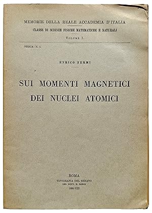 Group of 3 offprints: 1. Sui Momenti Magnetici dei Nuclei Atomici. 2. Sul Calcolo Degli Spettri D...