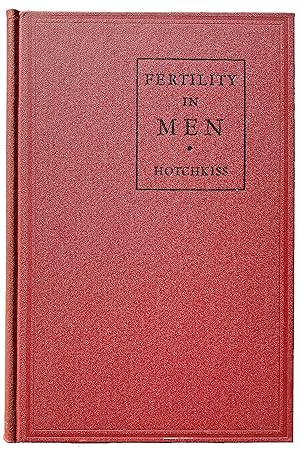 Immagine del venditore per Fertility in Men; a clinical study of the causes, diagnosis, and treatment of impaired fertility in men. With a foreword by Nicholson J. Eastman. venduto da Jeff Weber Rare Books