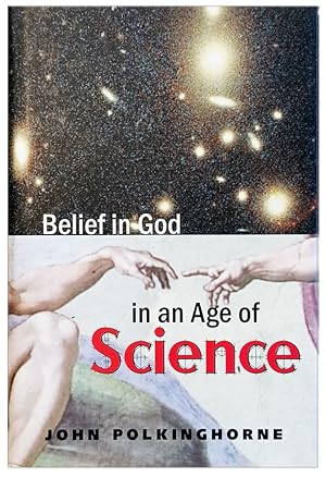 Bild des Verkufers fr Belief in God in an Age of Science. zum Verkauf von Jeff Weber Rare Books