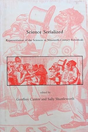 Bild des Verkufers fr Science Serialized: Representations of the Sciences in Nineteenth-Century Periodicals. zum Verkauf von Jeff Weber Rare Books