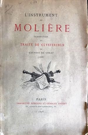 Bild des Verkufers fr L'Instrument de Moliere. Traduction de Traite de Clysteribus . . . zum Verkauf von Jeff Weber Rare Books