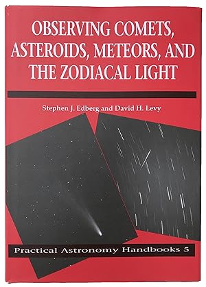 Seller image for Observing Comets, Asteroids, Meteors, and the Zodiacal Light. for sale by Jeff Weber Rare Books