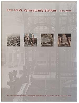 Seller image for New York's Pennsylvania Stations. With a Photo Essay by Norman McGrath and a Contribution by Marilyn Jordan Taylor. for sale by Jeff Weber Rare Books