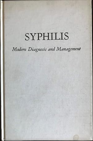 Bild des Verkufers fr Syphilis Modern Diagnosis and Management. zum Verkauf von Jeff Weber Rare Books