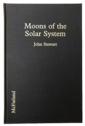 Seller image for Moons of the Solar System, an Illustrated Encyclopedia. for sale by Jeff Weber Rare Books